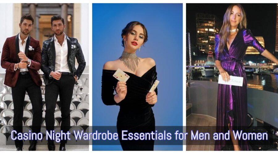 What To Wear To A Casino Night for men and women